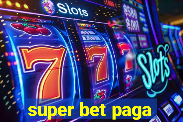 super bet paga